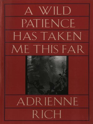 cover image of A Wild Patience Has Taken Me This Far